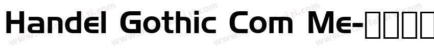 Handel Gothic Com Me字体转换